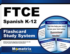 FTCE Spanish K-12 Flashcards Study System