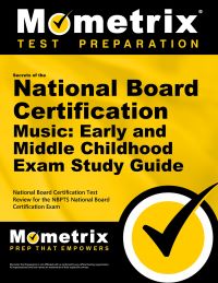 National Board Certification Music Early and Middle Childhood Exam Study Guide