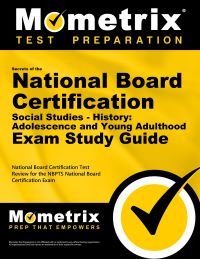 National Board Certification Social Studies History Adolescence and Young Adulthood Exam Study Guide