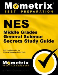 NES Middle Grades General Science Exam Study Guide