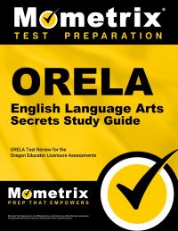 ORELA English Language Arts Exam Study Guide