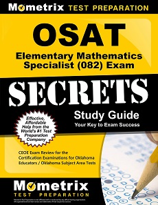 OSAT Elementary Mathematics Specialist Exam (082) Study Guide