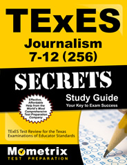 TExES Journalism 7-12 (256) Exam Study Guide